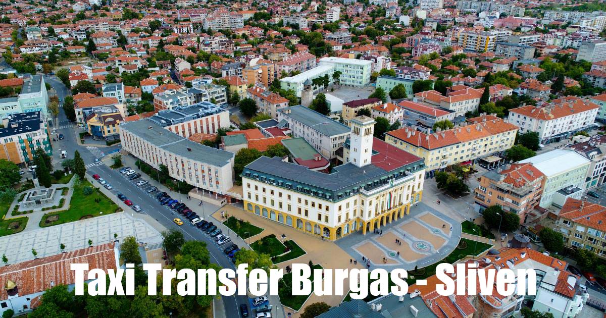 Taxi Transfer Burgas Sliven