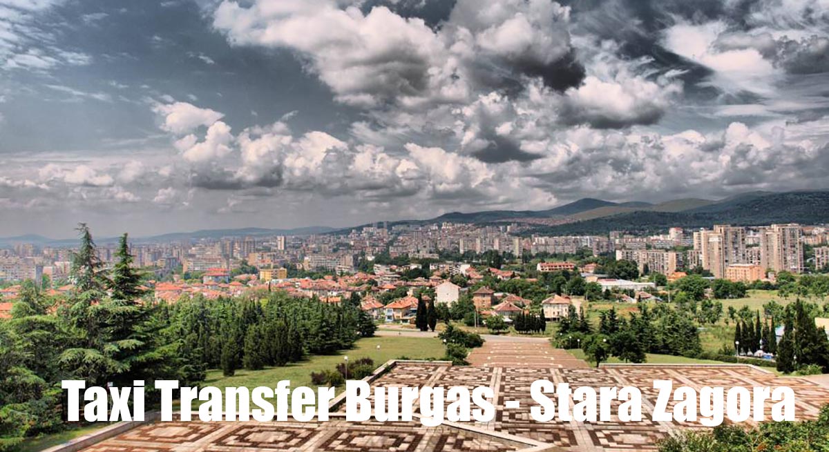 Taxi Transfer Burgas Stara Zagora