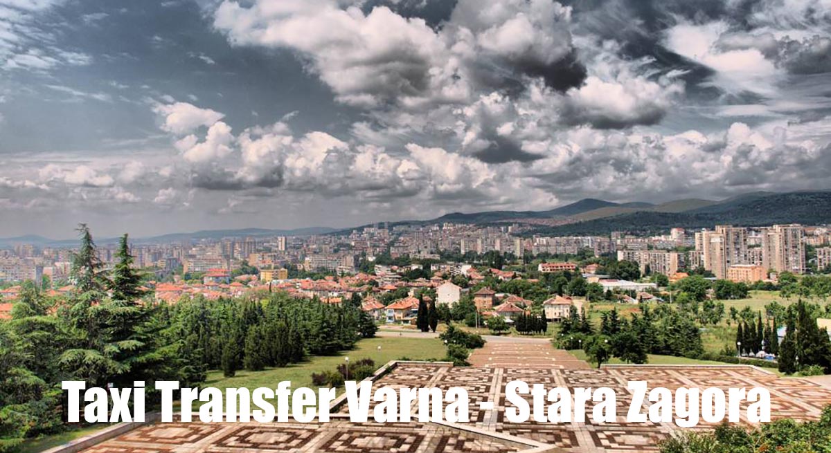 Taxi Transfer Varna - Stara Zagora